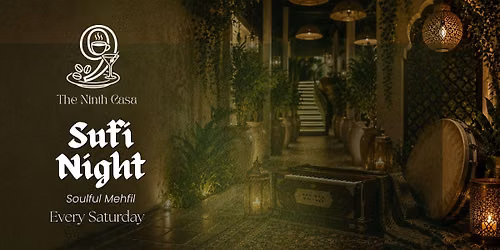 Sufi Night: Soulful Mehfil at The Ninth Casa