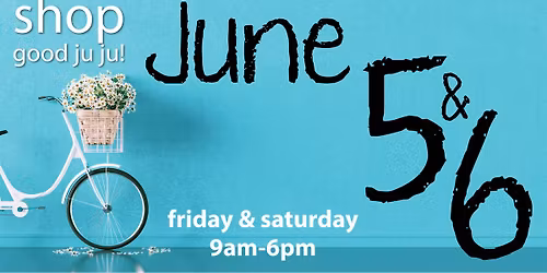 Good Ju Ju June 2026 Sale