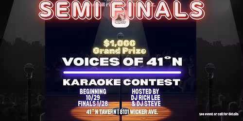 SEMI-FINALS Voices of 41\u02daN - Karaoke Contest - Karaoke is now on Wednesdays