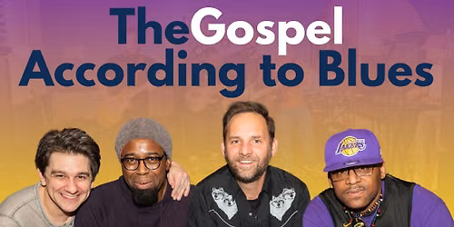 Concert: The Gospel According to Blues