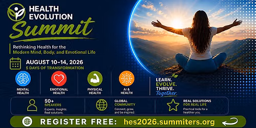 Health Evolution Summit | August 10-14, 2026