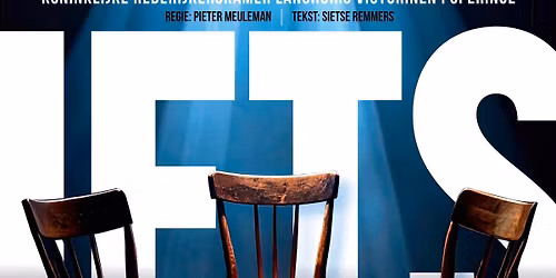 Toneelvoorstelling 'Iets'