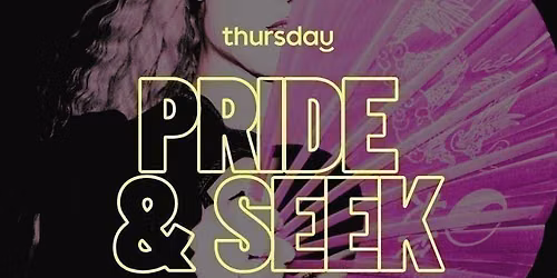 Thursday | Pride & Seek | San Antonio