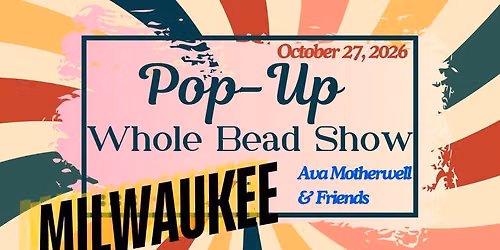 Whole Bead Pop-up - Milwaukee