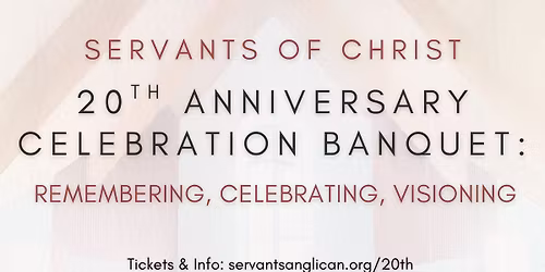 Servants' 20th Anniversary Banquet