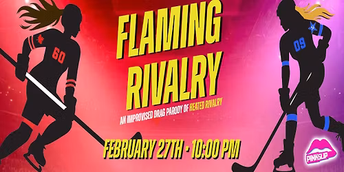 Flaming Rivalry: An Improvised Drag Parody of Heated Rivalry