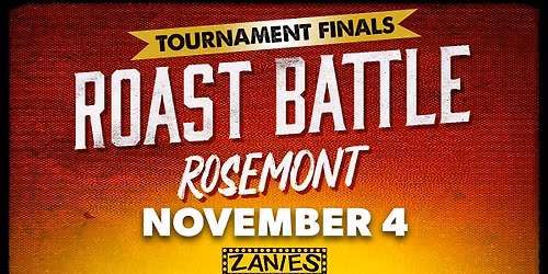 Roast Battle Tournament: The Finals At Zanies Rosemont