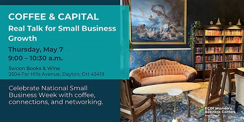 Coffee & Capital: Real Talk for Small Business Growth