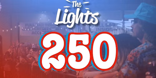 THE LIGHTS 250