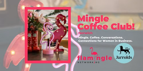 Mingle Coffee Club \u2615 Norwich | JUNE Networking for Women