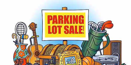 Parking Lot Sale!