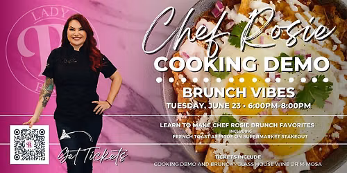 Chef Rosie Cooking Demo - Brunch Vibes