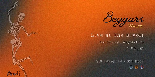 Beggars Waltz Live at The Rivoli