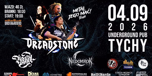 METAL JEGO MA\u0106!\ud83d\udd25 Koncert Dreadstone + K\u0105kol + Niedomrok