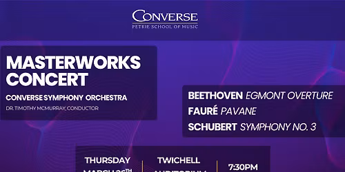 Converse Symphony Orchestra: Masterworks Concert
