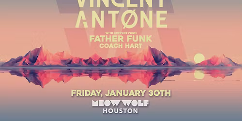 Vincent Antone + Father Funk & Coach Hart | Live in Houston | Meow Wolf Houston Radio Tave