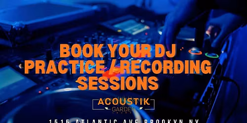 BOOK YOUR DJ PRACTICE \/ RECORDING SESSIONS