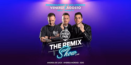 The Remix Show @ Festeggiamenti di San Lorenzo | Rovarè TV