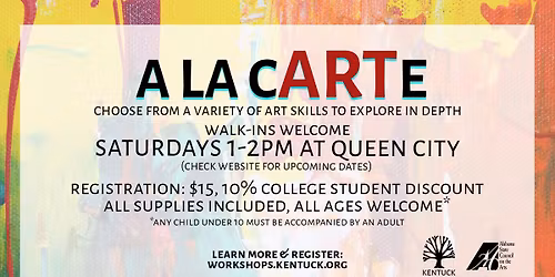 a la cARTe - Drop In Art at Kentuck
