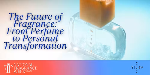 The Future of Fragrance: From Perfume to Personal Transformation