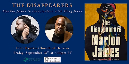 The Disappearers: Marlon James in conversation with Doug Jones