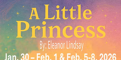 AUDITIONS - "A Little Princess"