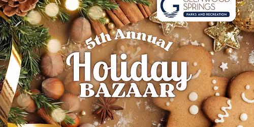 Holiday Bazaar at Glenwood Springs Community Center