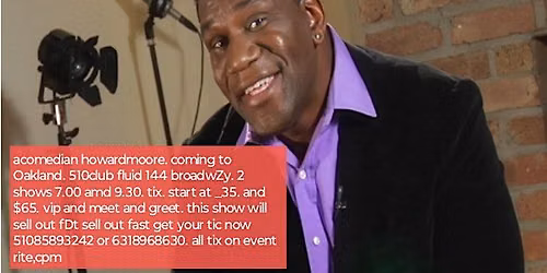 Howard Moore Uptown Comedy Show - 7 pm