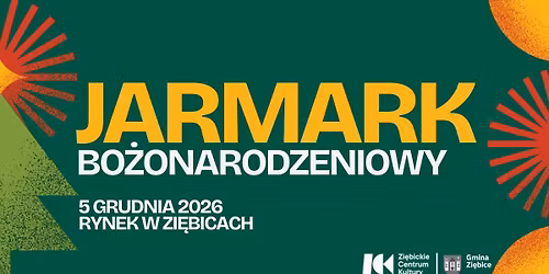Jarmark Bo\u017conarodzeniowy w Zi\u0119bicach
