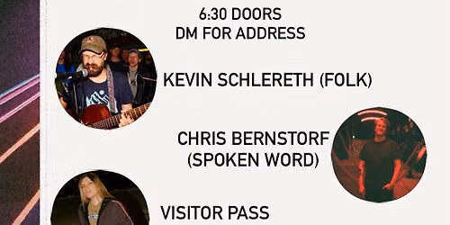 Kevin Schlereth House Show with Chris Bernstorf \/ Vistor Pass \/ Jesse Current