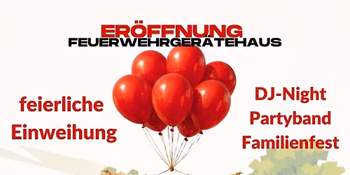 Er\u00f6ffnung FW-Ger\u00e4tehaus