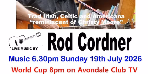 Rod Cordner followed by the World Cup Final