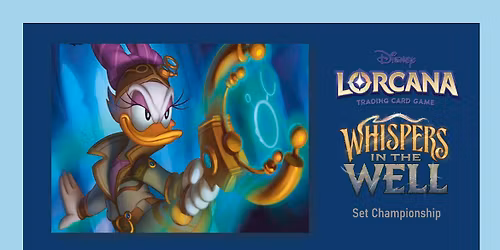 Disney Lorcana: Whispers in the Well Set Championship