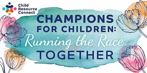 Champions for Children Fundraiser: Running the Race Together