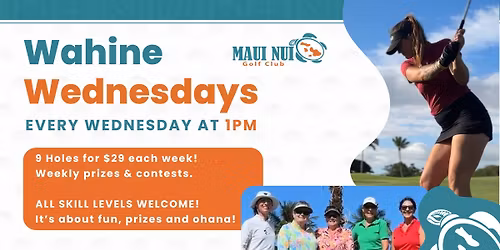 Wahine Wednesdays at Maui Nui