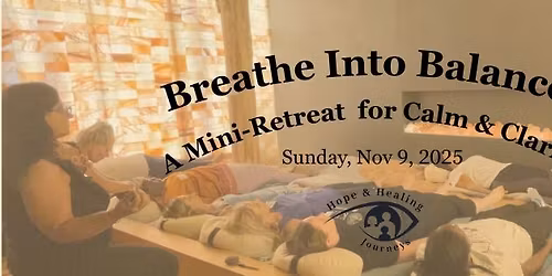 Stress Relief Mini Retreat: Breathe Into Balance