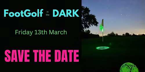 FootGolf in the Dark!