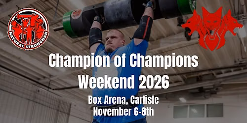 Champion of Champions Weekend 2026 | Natural Strongman World Championships