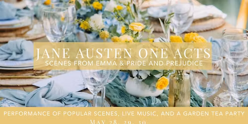 Jane Austen One Acts:  Scenes from Emma and Pride & Prejudice
