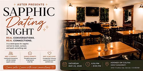 Aster: Sapphic Dating Night (Denver)