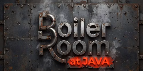 BOILER ROOM at JAVA