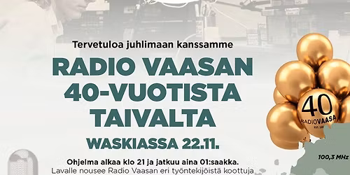 Radio Vaasa 40-v\/\u00e5r Waskia 22.11