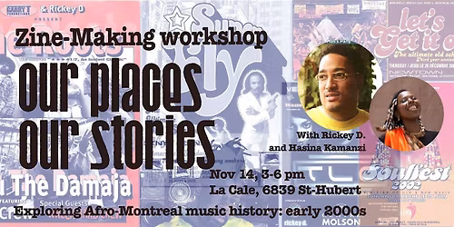 "Our Places Our Stories" Afro-Mtl Music History & Zine-Making Workshop