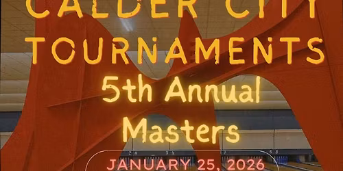 5th Annual Calder City Masters