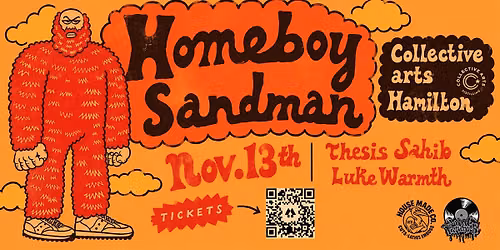 Homeboy Sandman w\/ Thesis Sahib + Luke Warmth - HAMILTON