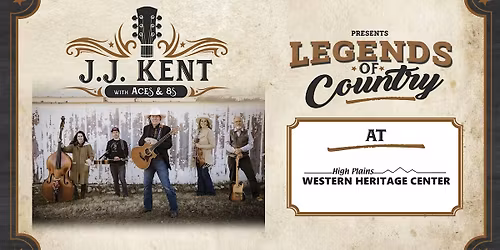High Plains Live!  JJ Kent & The Aces & 8s Presents Legends of Country