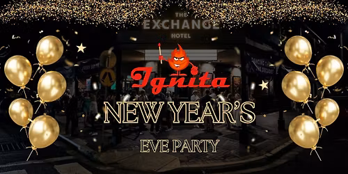 NYE \/\/ IGNITA