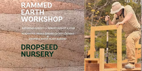 Rammed Earth Workshop with Aerecura Sustainable Builders x Dropseed Nursery