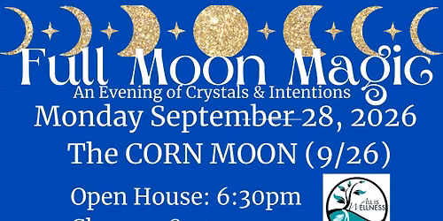 Full Moon Magic ~ The Corn Moon