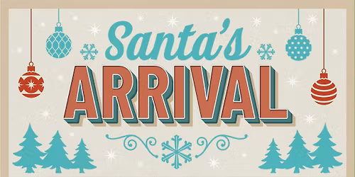 Santa's Arrival